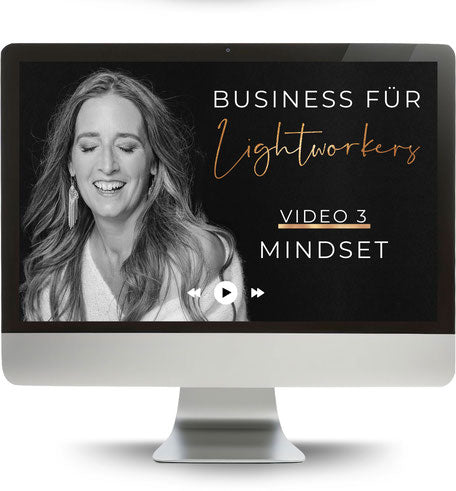 START YOUR LIGHTWORKER BUSINESS WITH CLARITY, VISIBILITY AND FINANCIAL EASE FOR 0.- IN JUST 4 DAYS!